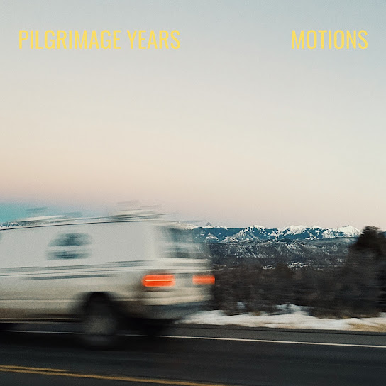 Pilgrimage Years - Motions