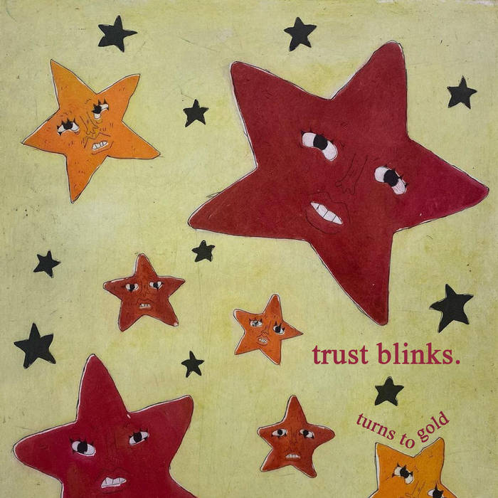 Trust Blinks -  Turns to Gold