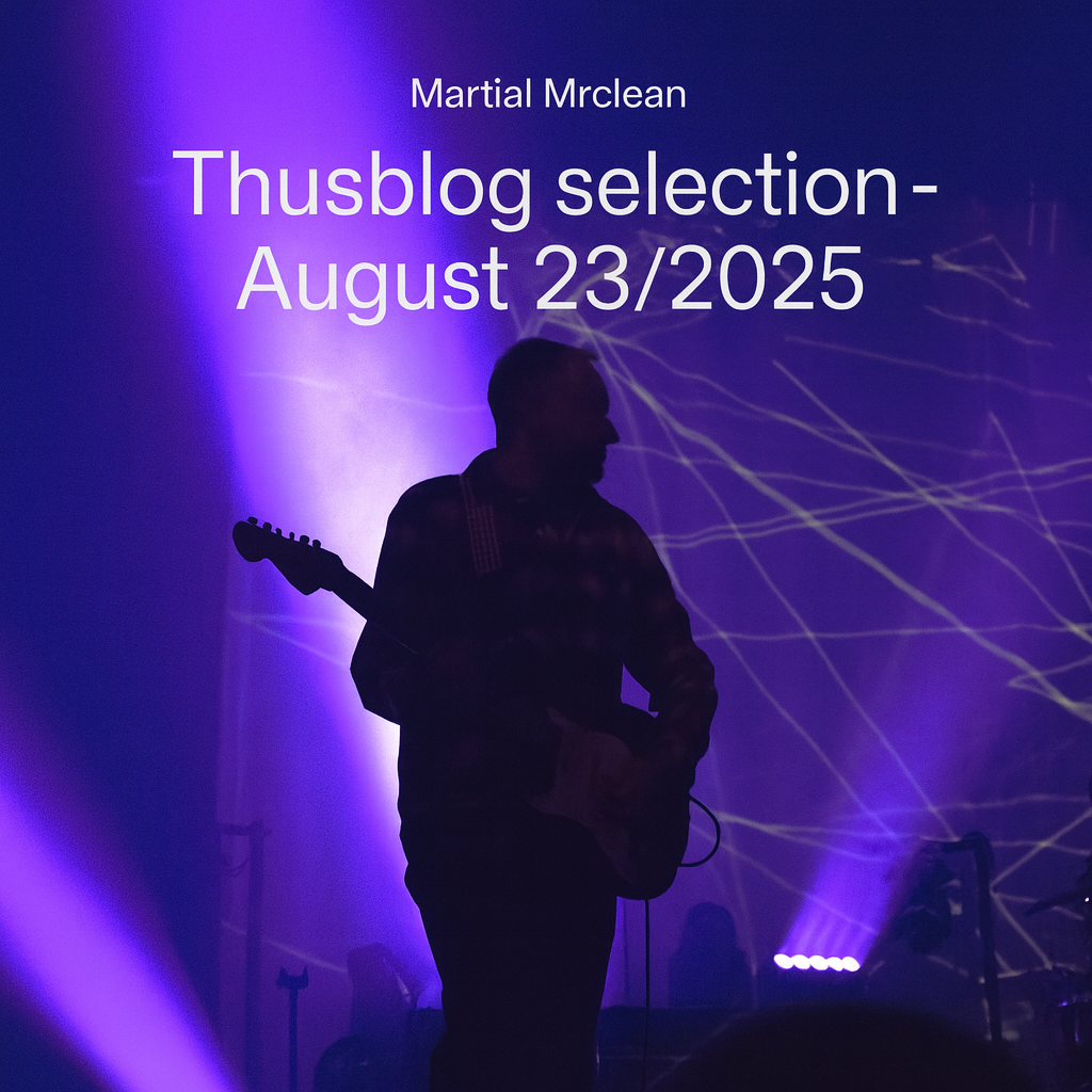 Thusblog selection - August 23/2025