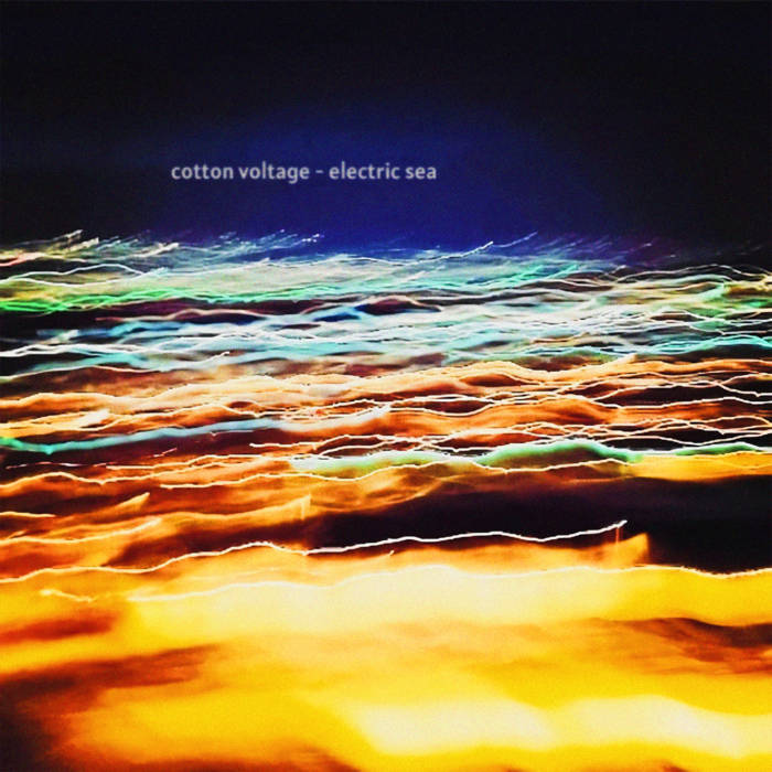 Cotton Voltage – Electric Sea