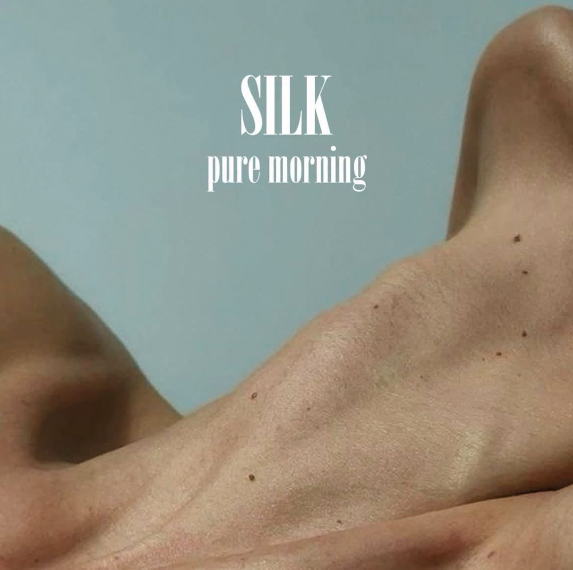 Silk - Pure Morning