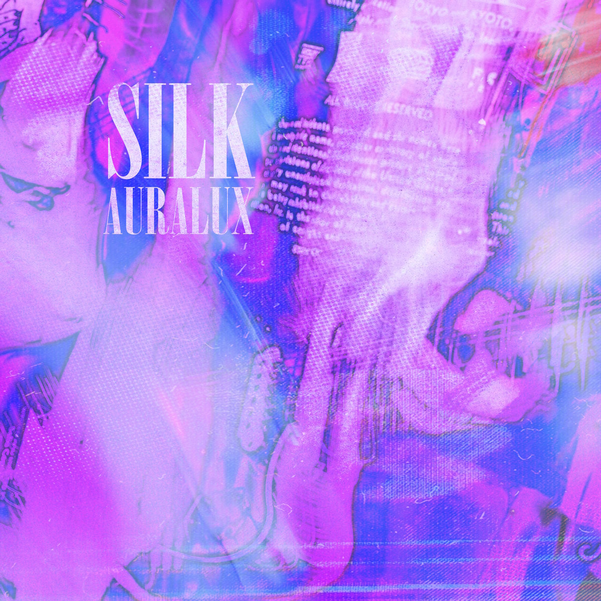 Silk -  Auralux LP
