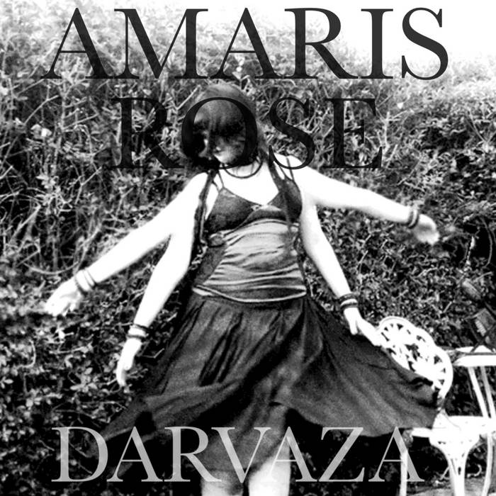 Amaris Rose — Darvaza